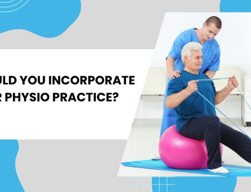 Should You Incorporate Your Physio Practice?